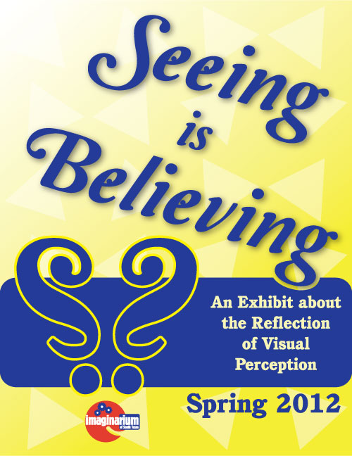 Seeing is Believing Exhibit 2012